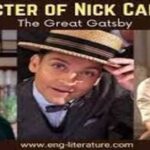 What's lacking in Nick's character in Great Gatsby?